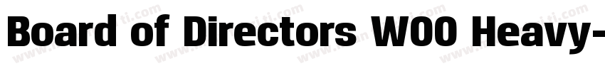 Board of Directors W00 Heavy字体转换